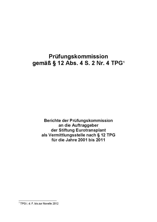 Berichte der Prüfungskommission 2001 bis 2011
