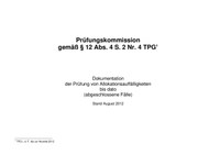 Prüfungskommission: Dokumentation der Prüfung von Allokationsauffälligkeiten bis dato (abgeschlossene Fälle), Stand August 2012